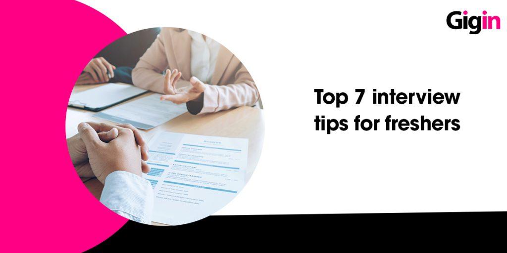 Interview Tips For Freshers