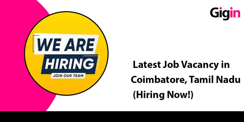 Job Vacancy in Coimbatore