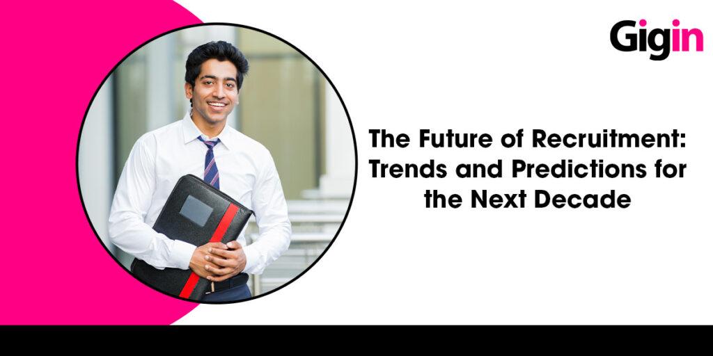 recruitment trends