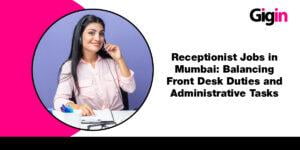 receptionist jobs in mumbai