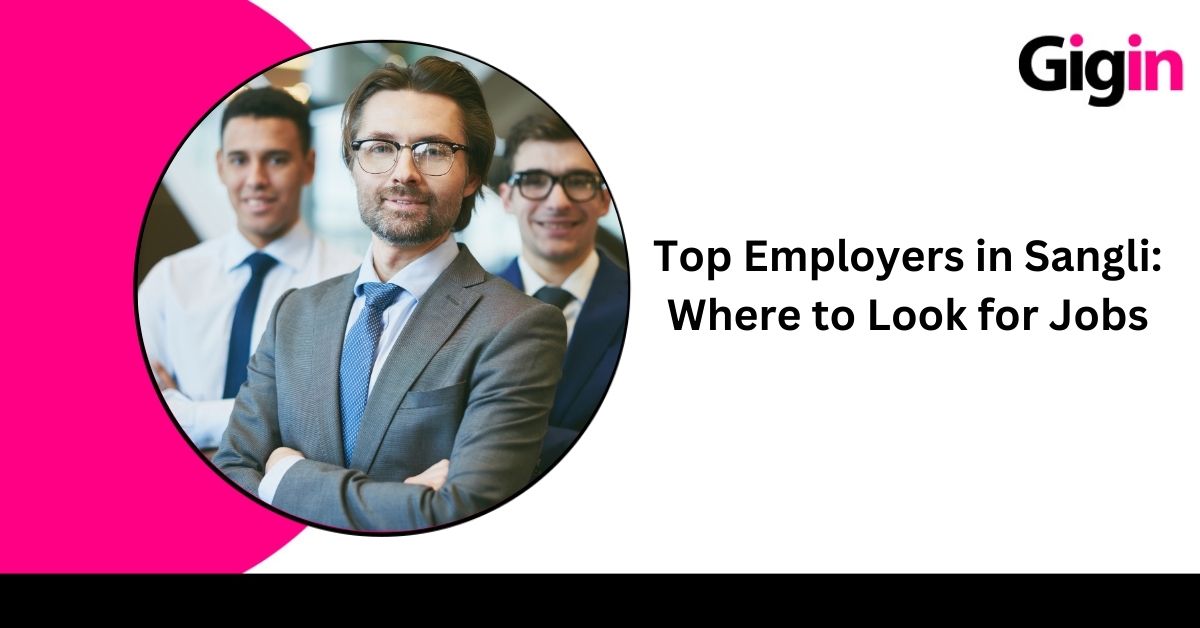 Read more about the article Top Employers in Sangli: Where to Look for Jobs