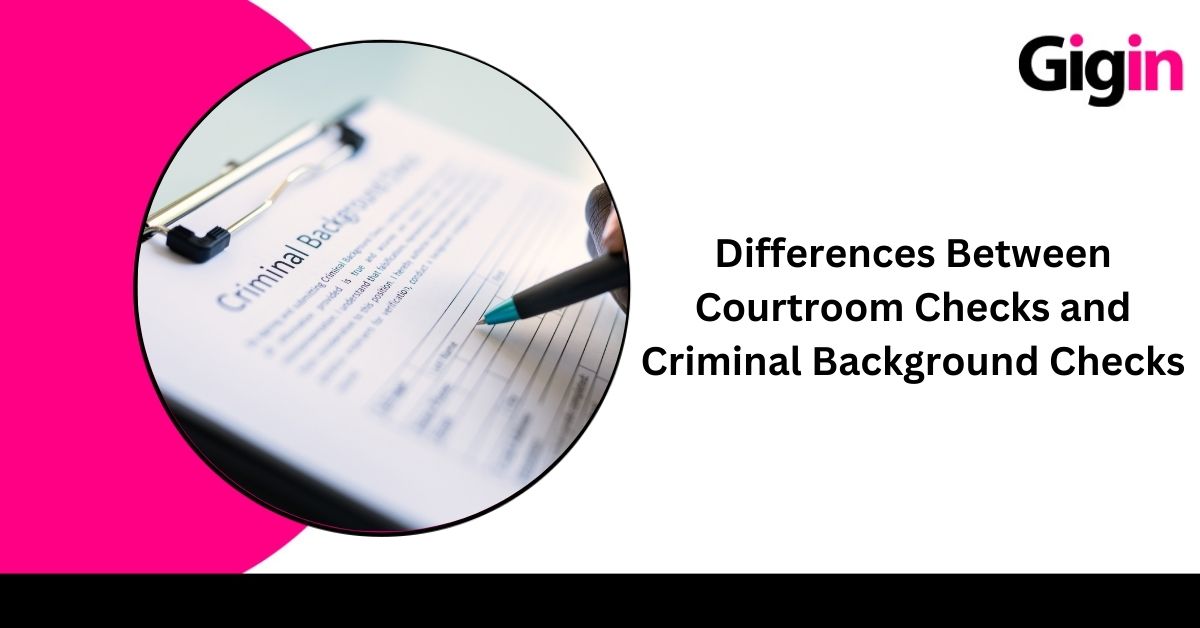 Read more about the article Differences Between Courtroom Checks and Criminal Background Checks