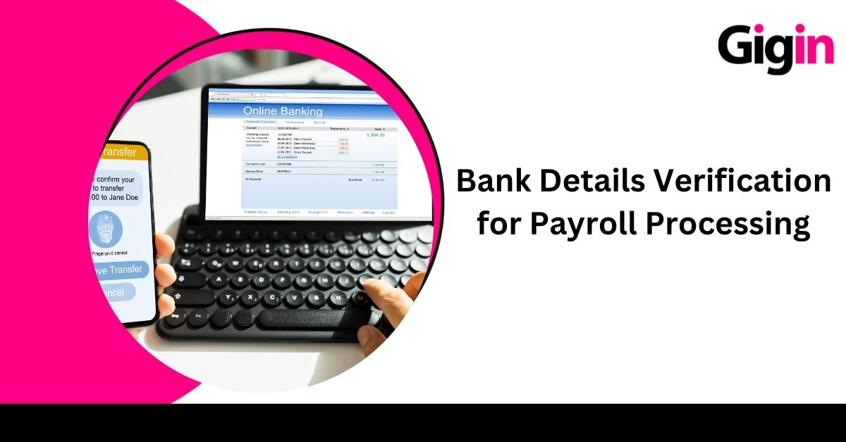 Read more about the article Bank Details Verification for Payroll Processing