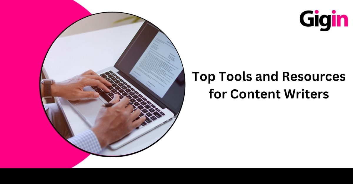 Read more about the article Top Tools and Resources for Content Writers