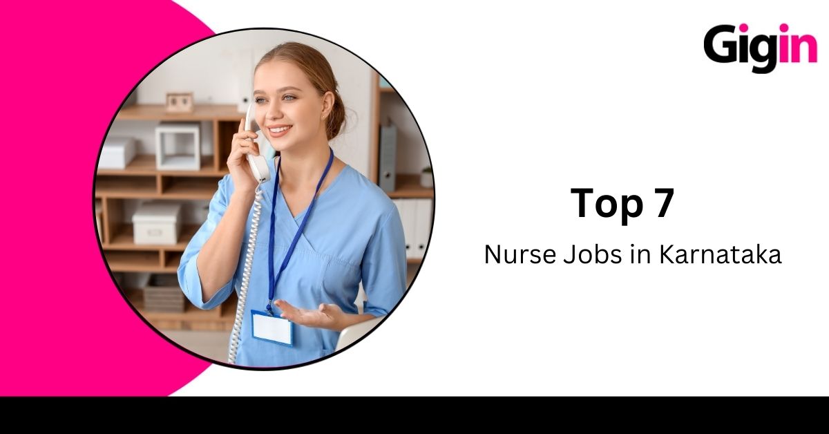 Read more about the article Top 7 Nurse Jobs in Karnataka 