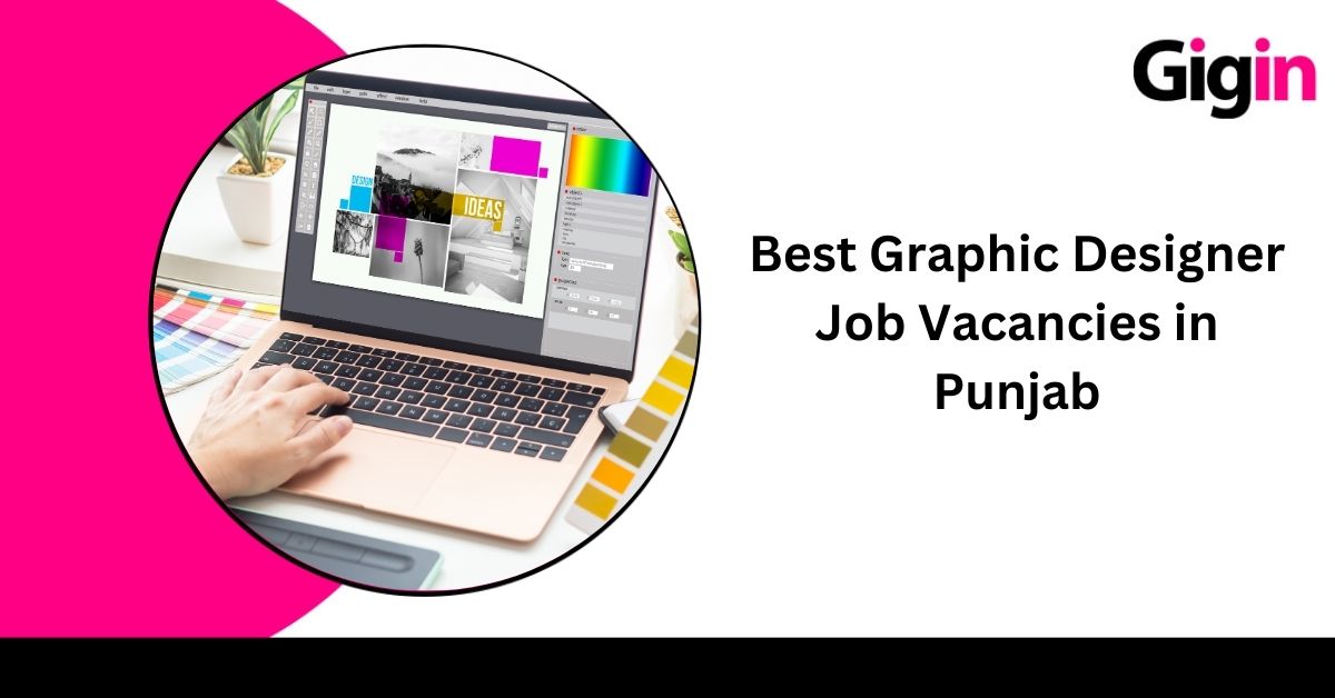 Read more about the article Best Graphic Designer Job Vacancies in Punjab 