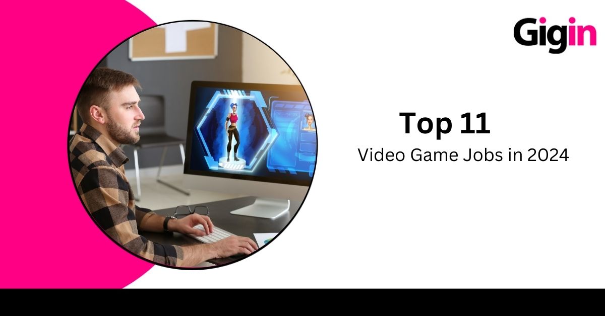 Read more about the article Top 11 Video Game Jobs in 2024 