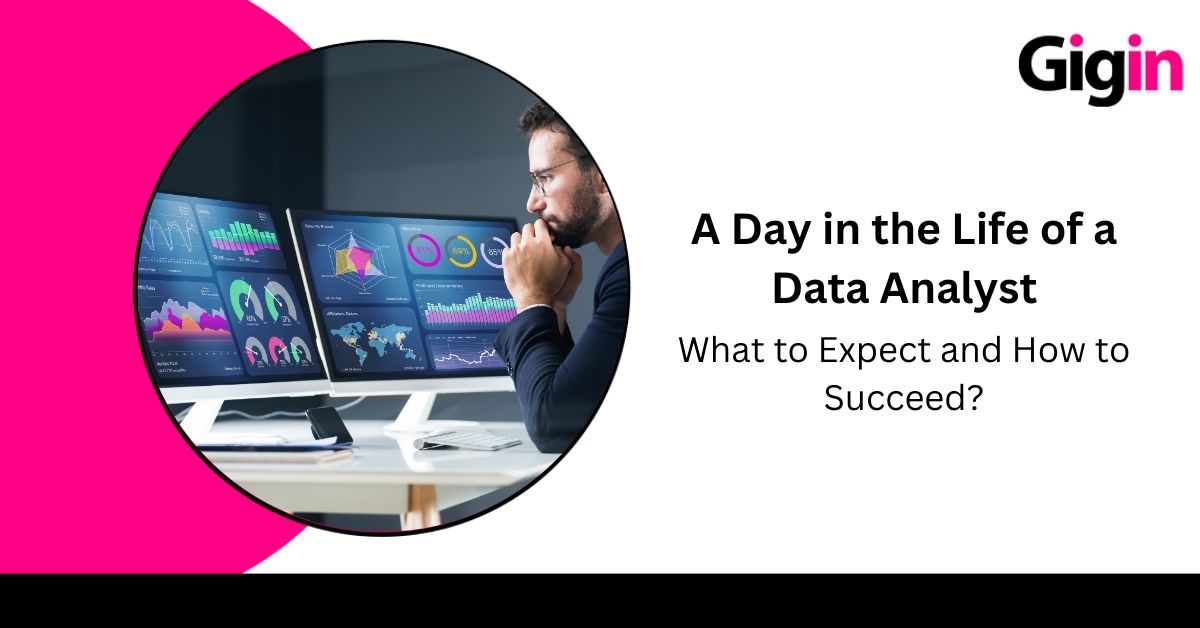 Read more about the article A Day in the Life of a Data Analyst: What to Expect and How to Succeed 